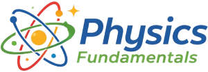 Physics Fundamentals